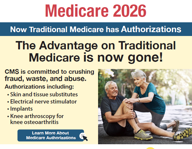 Now Traditional Medicare has Authorizations